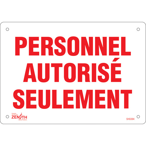 "Personnel autoris&eacute; seulement" Sign, 7" x 10", Plastic, French NRZ Safety Inc.