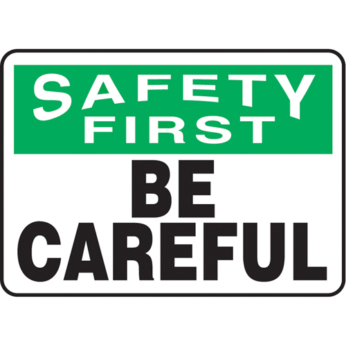 "Be Careful" Sign, 10" x 14", Plastic, English NRZ Safety Inc.