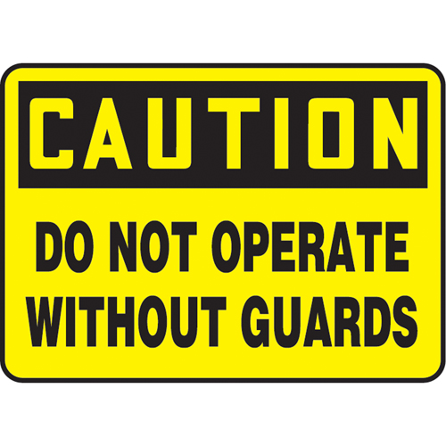 "Do Not Operate Without Guards" Sign, 10" x 14", Vinyl, English NRZ Safety Inc.