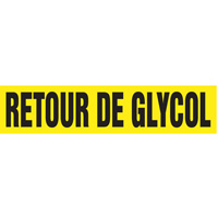 "Retour de Glycol" Pipe Markers, Self-Adhesive, 2-1/2" H x 12" W, Black on Yellow NRZ Safety Inc.