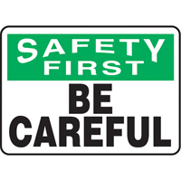 "Be Careful" Sign, 7" x 10", Aluminum, English NRZ Safety Inc.