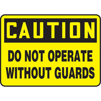 "Do Not Operate Without Guards" Sign, 7" x 10", Plastic, English NRZ Safety Inc.