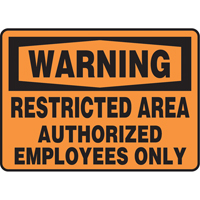 "Restricted Area" Sign, 7" x 10", Vinyl, English NRZ Safety Inc.